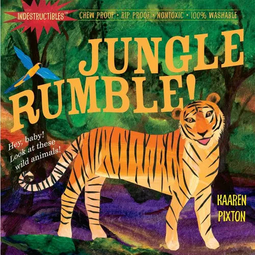 Indestructibles: Jungle Rumble!: Chew Proof - Rip Proof - Nontoxic - 100% Washable (Book for Babies, Newborn Books, Safe to Chew) - Paperback