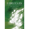 El Espiritu de la Selva - Paperback