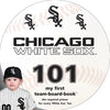Chicago White Sox 101 - Board Book