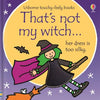 That's Not My Witch...: A Halloween Book for Kids - Board Book