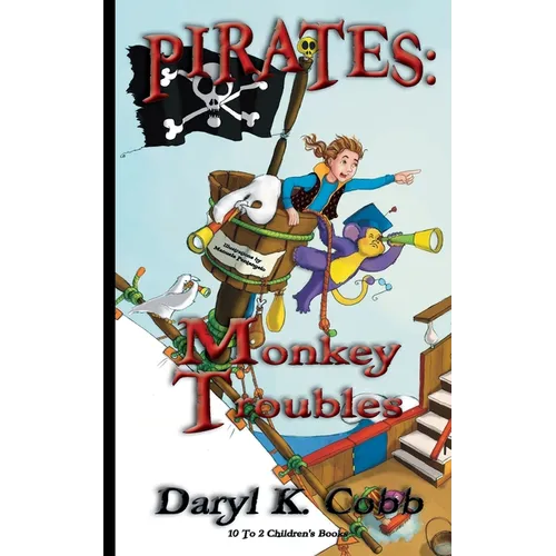 Pirates: Monkey Troubles - Paperback