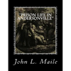 "Prison Life in Andersonville": With Special Reference to the Opening of Providence Spring - Paperback