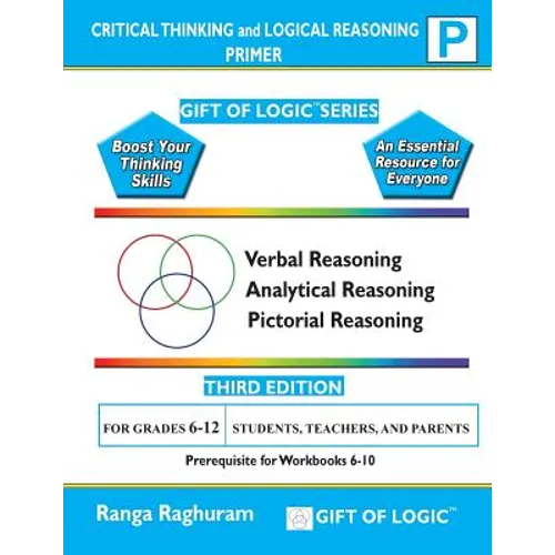 Critical Thinking and Logical Reasoning Primer - Paperback