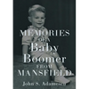 Memories of a Baby Boomer from Mansfield - Paperback