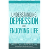 The Buena Salud(R) Guide to Understanding Depression and Enjoying Life - Paperback