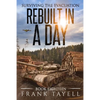 Surviving the Evacuation, Book 18: Rebuilt in a Day - Paperback