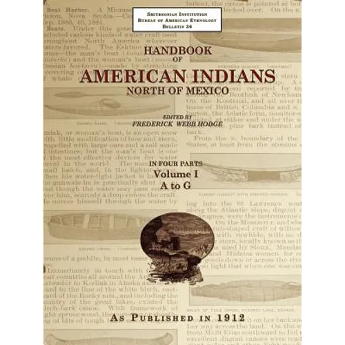 Handbook of American Indians North of Mexico V. 1/4 - Paperback