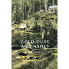 Gold-Dust and Ashes - Paperback