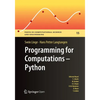 Programming for Computations: Python: A Gentle Introduction to Numerical Simulations with Python - Paperback