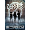 Zeroes - Paperback