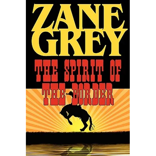 The Spirit of the Border - Paperback