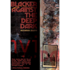 Blacker Against the Deep Dark - Hardcover