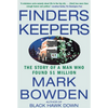 Finders Keepers: The Story of a Man Who Found $1 Million - Paperback