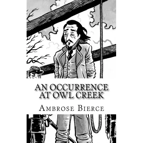 An Occurrence at Owl Creek - Paperback