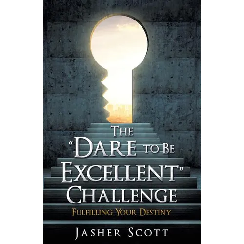 The "Dare to Be Excellent" Challenge - Paperback