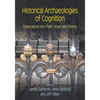 Historical Archaeologies of Cognition: Explorations Into Faith, Hope and Charity - Paperback