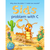 Sid's problem with 'C': Why does the letter 'c' have two sounds? - Paperback