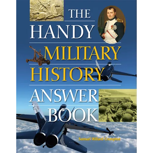 The Handy Military History Answer Book - Paperback
