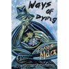 Ways of Dying - Paperback
