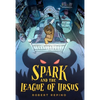 Spark and the League of Ursus - Hardcover