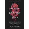 Seven Statist Sins: The Capital Vices of Civil Government in American Society - Paperback