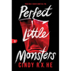 Perfect Little Monsters - Paperback