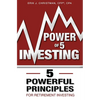 Power of 5 Investing: 5 Powerful Principles for Retirement Investing - Paperback