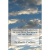 Cochems Explanation of the Holy Sacrifice of the Mass - Paperback