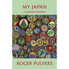 My Japan: A Cultural Memoir - Paperback