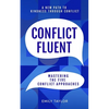 Conflict Fluent: Mastering the Five Conflict Approaches - Paperback