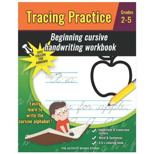 Tracing Practice: cursive handwriting workbook for kids beginners: a b c coloring book, cursive writing books for kids, preschool practi - Paperback