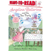 Angelina Ballerina and the Tea Party: Ready-To-Read Level 1 - Paperback