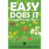Easy Does It Simple Puzzles Vol 2: Crossword Puzzles Medium Edition - Paperback