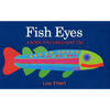 Fish Eyes: A Book You Can Count on - Paperback