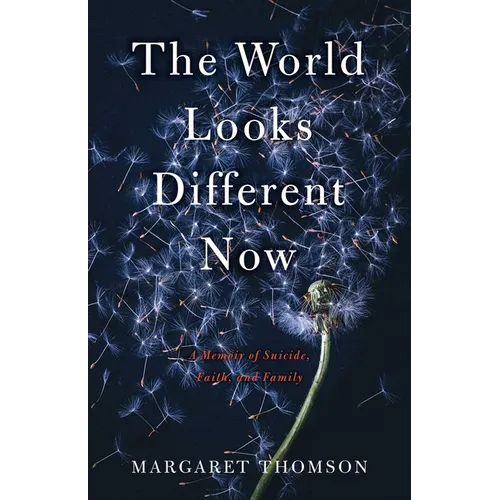 The World Looks Different Now: A Memoir of Suicide, Faith, and Family - Paperback