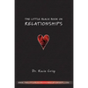 The Little Black Book On Relationships: How to Create a Relationship That's Easy and Fun - Paperback