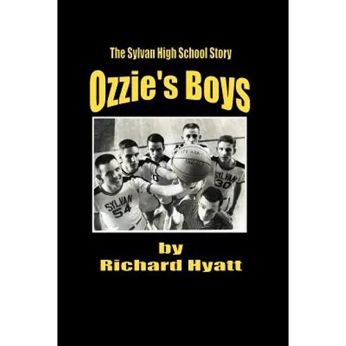 Ozzie's Boys: The Sylvan High School Story - Paperback