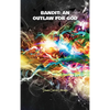 Bandit: an Outlaw for God - Hardcover