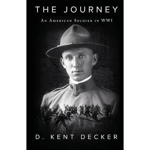 The Journey: An American Soldier in WWI - Paperback