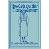 How Girls Can Help Their Country: Handbook for Girl Scouts - Paperback