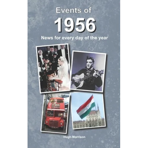 Events of 1956: news for every day of the year - Paperback