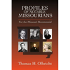 Profiles of Notable Missourians: For the Missouri Bicentennial - Paperback