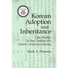 Korean Adoption and Inheritance - Hardcover