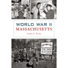 World War II Massachusetts - Paperback