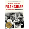 Franchise: The Golden Arches in Black America - Paperback