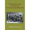 The Everyday Life of the Clans of the Scottish Highlands - Paperback