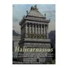 Halicarnassus: The History and Legacy of the Ancient Greek City and Home to One of the Seven Wonders of the World - Paperback