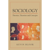Sociology: Theories, Theorists and Concepts - Paperback