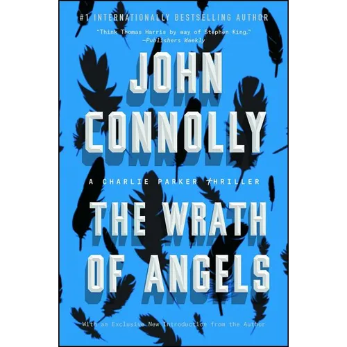 The Wrath of Angels: A Charlie Parker Thriller - Paperback