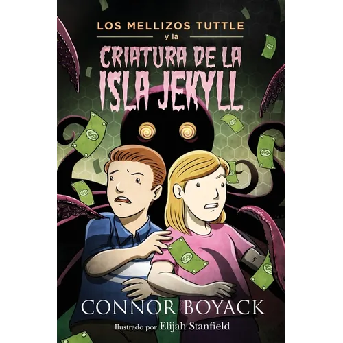 Los Mellizos Tuttle y la Criatura de la Isla Jekyll - Paperback